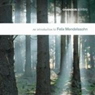 An Introduction to Felix Mendelssohn
