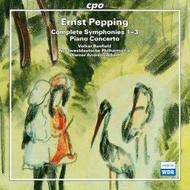 Ernest Pepping - Symphonies Nos 1 - 3, Piano Concerto