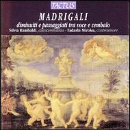 Madrigali (Madrigali diminuiti e passaggiati tra voce e cembalo)