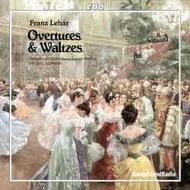 Lehar - Overtures and Waltzes