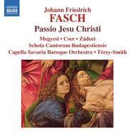 Fasch - Passio Jesu Christi