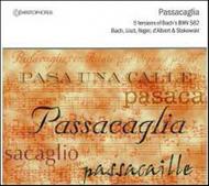 Passacaglia - 5 versions of J S Bach�s BVW 582