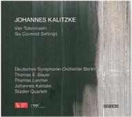 Kalitzke - Vier Toteninseln, Six Covered Settings