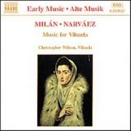 Mil�n, Narvaez - Music For Vihuela