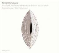 Poissance d�amours: Mystics, monks & minstrels in 13th-century Brabant