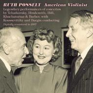 Ruth Posselt: Legendary Concerto Performances