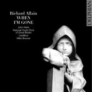 Richard Allain: When I�m Gone
