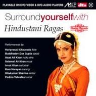 Surround yourself with� Hindustani Ragas