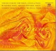 Tzigane: Music for violin, cello & piano by Ravel