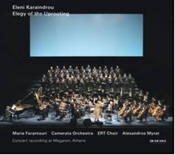 Eleni Karaindrou - Elegy of the Uprooting