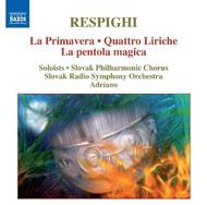 Respighi - La Primavera, etc
