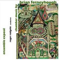 Brian Ferneyhough - Chamber Music