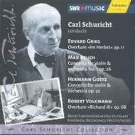 Carl Schuricht conducts Bruch / Goetz / Grieg / Volkmann