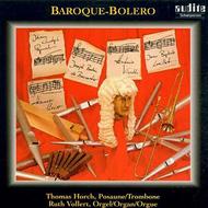 Baroque-Bolero: Baroque Music for Trombone and Organ