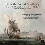 Blow the Wind Southerly: Victorian Parlour Songs from N E England