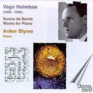 Vagn Holmboe - Works for Piano