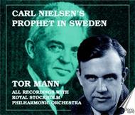 Carl Nielsen�s Prophet in Sweden (Tor Mann)