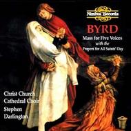 Byrd - Mass For Five Voices with the Mass Propers for All Saints� Day