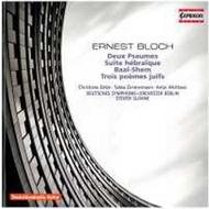 Bloch - Two Psalms, Suite Herralaque, etc