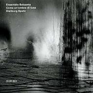 Come un�ombra di luna | ECM New Series 4617192