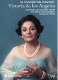 Victoria de los Angeles and the McGill Chamber Orchestra