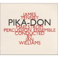 James Tenney - Pika-Don