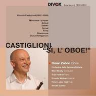 Castiglioni - "Si l�Oboe!" (Complete Works for Oboe)