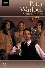 Peter Warlock - Some Little Joy