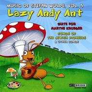 Music of Stefan Wolpe Vol.5