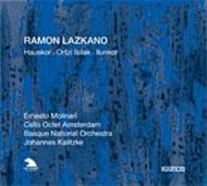 Ramon Lazkano - Hauskor, Ortzi Isilak, Ilunkor