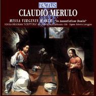 Merulo: Missa Virginis Mariae �In Annuntiatione Domini�