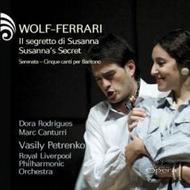 Wolf-Ferrari - Susanna�s Secret, Serenata | Avie AV2193