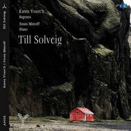 Karen Vourc�h: Till Solveig | Aparte AP002