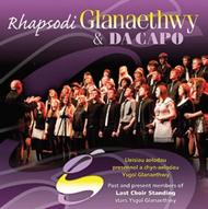 Glanaethwy/Da Capo: Rhapsodi