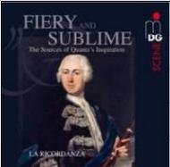 Fiery & Sublime: Sources of Quantz�s Inspiration