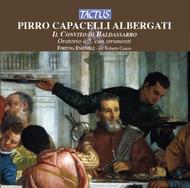 Albergati - Il Convito di Baldassarro: Oratorio a 5 con strumenti 
