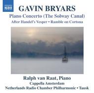 Bryars - Piano Concerto, After Handel�s Vesper, Ramble on Cortona