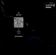 Oslo String Quartet: The Silver Cord | Aurora ACD5028