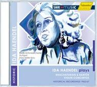 Ida Haendel Vol.3: Khachaturian & Bartok