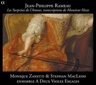 Rameau - Les Surprises de l�Amour (transcriptions de Monsieur Hesse)