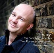 Faure - Complete Barcarolles, Trois Romances sans paroles 