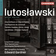 Lutoslawski - Vocal Works