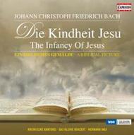 JCF Bach - The Infancy of Jesus