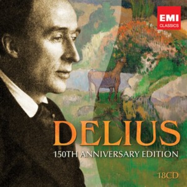Delius - 150th Anniversary Edition