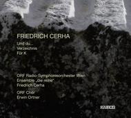 Cerha - Und Du, Verseichnis, Fur K