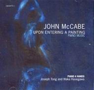 McCabe - Upon Entering a Painting (Piano 4 Hands)