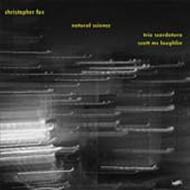 Christopher Fox - Natural Science