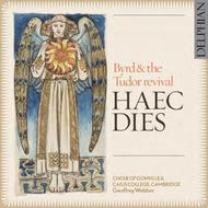 Haec Dies: Byrd & the Tudor Revival