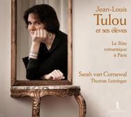 Jean-Louis Tulou and his pupils - La flute romantique a Paris