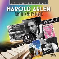 Harold Arlen: That Old Arlen Magic